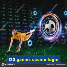 123 games casino login